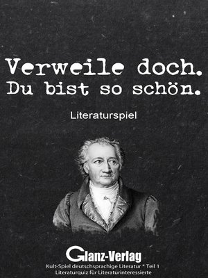 cover image of Verweile doch. Du bist so schön. Literaturspiel